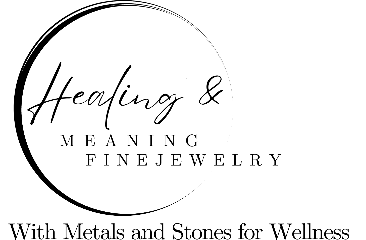 Healing and  meaning Fine Jewelry